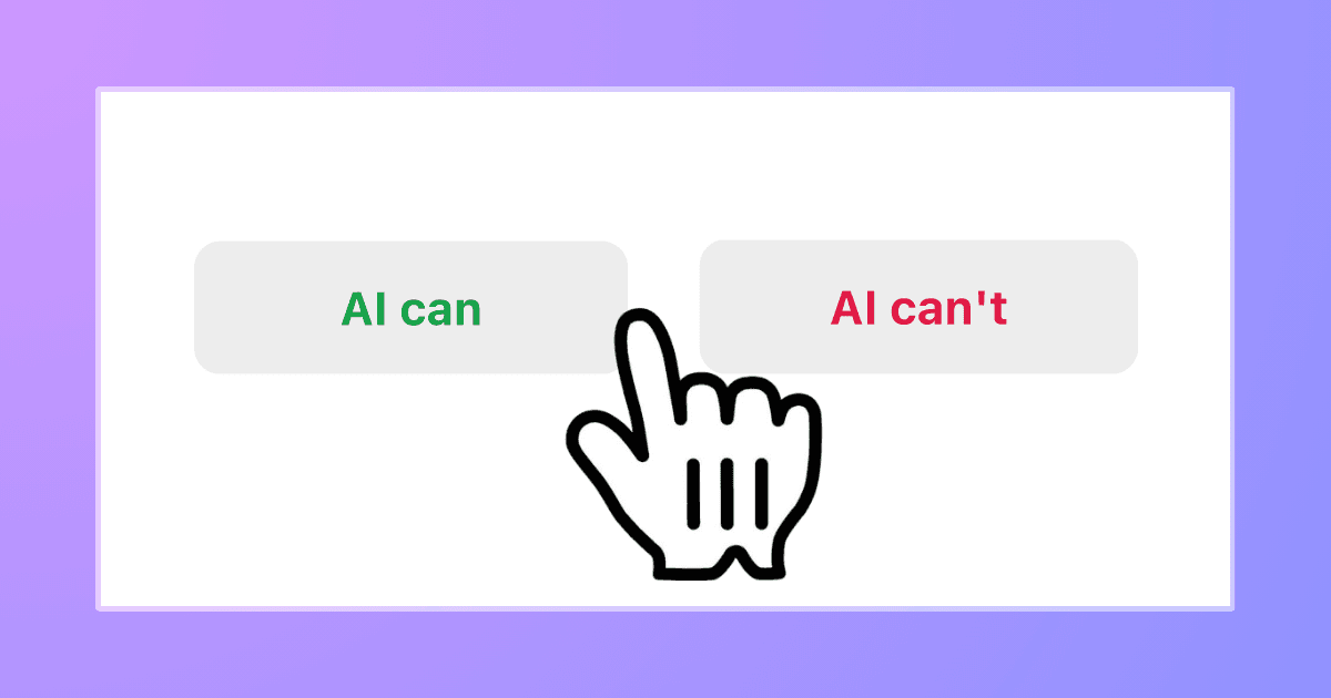 AI Can or Can't